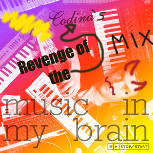 Music In My Brain (Revenge of the Codinas Radio Edit)
