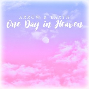 One Day in Heaven