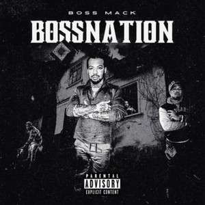 BossNation (Explicit)