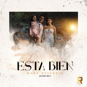 Todo Esta Bien (Explicit)