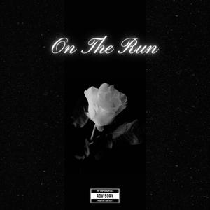 On The Run (Explicit)