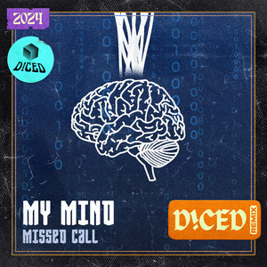 My Mind (D!CED Remix)