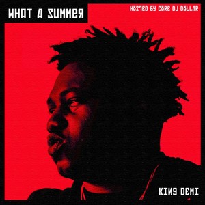 What a Summer (Explicit)