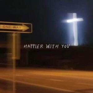 Happier with you (feat. Prettypinkmolly)