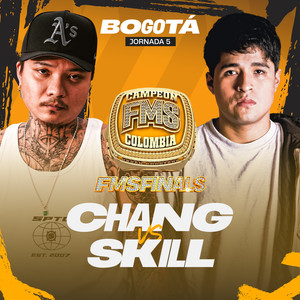 Sangre 2 Chang - Chang Vs Skill (Live|Explicit)