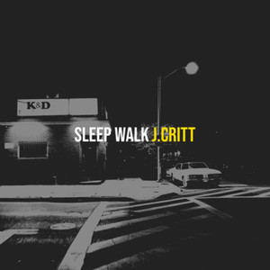 Sleep Walk (Explicit)