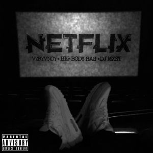 Netflix (Explicit)