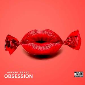 OBSESSION (Explicit)