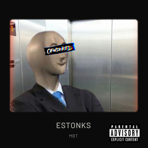 ESTONKS (Explicit)