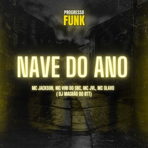 Nave do Ano (Explicit)