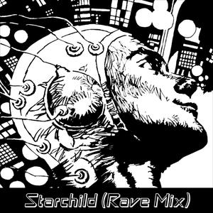 Starchild (Rave Mix)