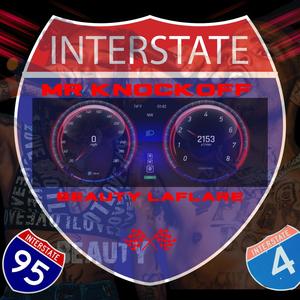 Intrerstate (feat. Beauty Laflare) (Explicit)