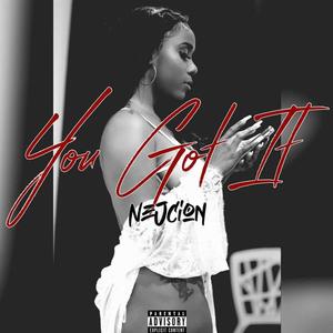 You Got It (Explicit)
