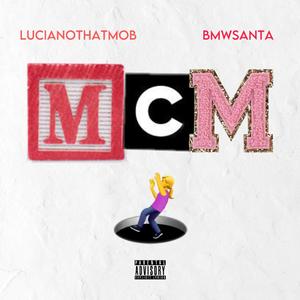 MCM (feat. BMWSanta) [Explicit]