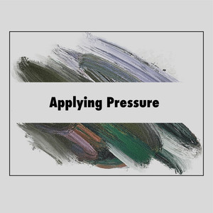 Applying Pressure (Explicit)