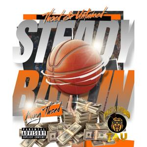 steady ballin' (Explicit)