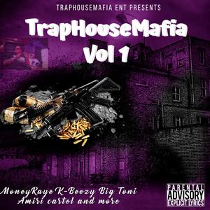 TrapHouseMafia, Vol. 1 (Explicit)