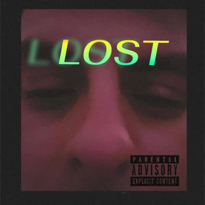 Lost (Explicit)