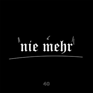 Nie mehr