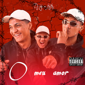 O Meu Amor (Explicit)