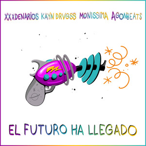 El futuro ha llegado (Explicit)