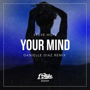 Your Mind (Danielle Diaz Remix)