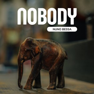 Nobody