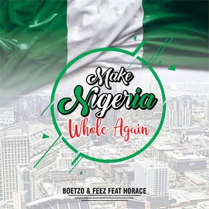 Make Nigeria Whole Again