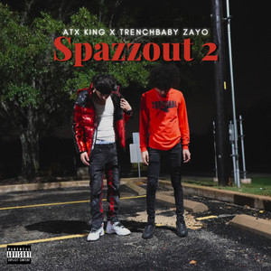 Spazzout 2 (Explicit)