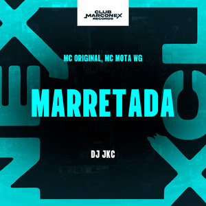 Marretada (Explicit)