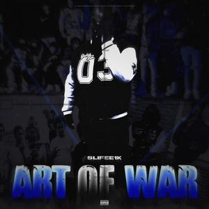 Art Of War (Explicit)