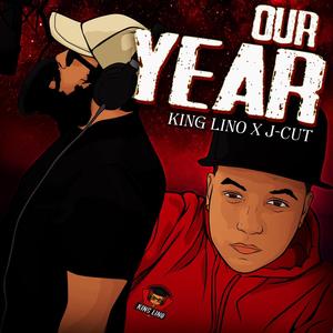 Our Year (Explicit)