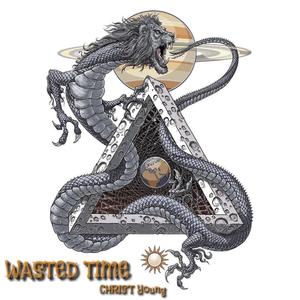 Wasted Time (Explicit)