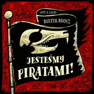 Jesteśmy Piratami! (feat. Aleksandra Cacha)