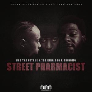 Street Phsrmacist (Explicit)