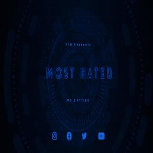 Most Hated (Explicit)