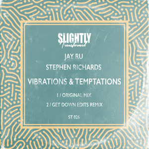 Vibrations & Temptations (Get Down Edits Remix)