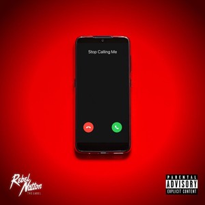 Stop Calling Me (feat. Tee Y) (Explicit)
