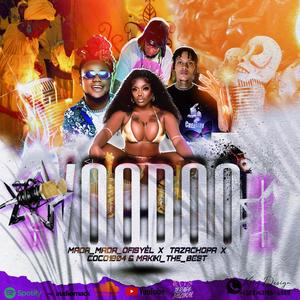 VOODOO (feat. MADA MADA, COCO 1804 & MAKIKI THE BEST) (Djjimmymix Remix|Explicit)