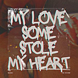 Stole My Heart (feat. S'LEO T BLESSUP)