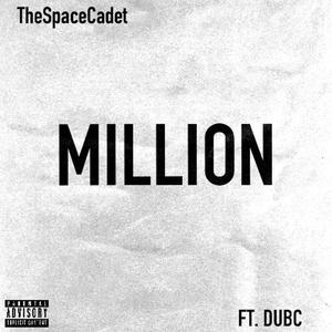 MILLION (feat. DubC) [Explicit]