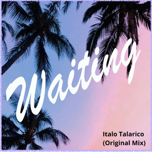 Waiting (Original Mix)