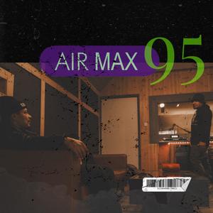 Airmax 95 (feat. Cynic & Dj survive|Explicit)