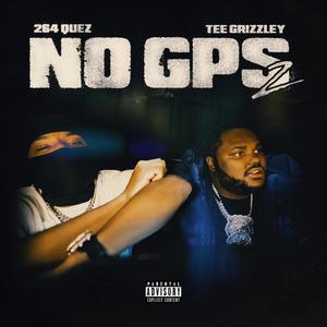 No GPS PT2 (feat. Tee Grizzley) (Explicit)