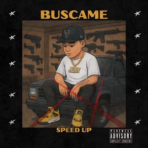 Buscame (Speed Up) (Explicit)