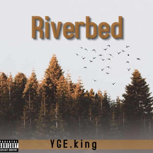 Riverbed (Explicit)