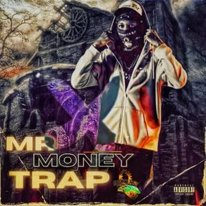 Mr MoneyTrap (Explicit)