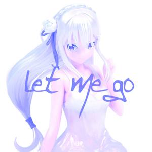 let me go + v1olet (Explicit)