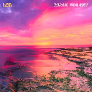 Reach The Sky (Radio Edit)