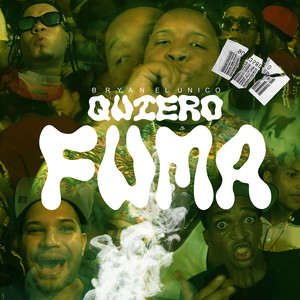 Quiero Fuma (Explicit)